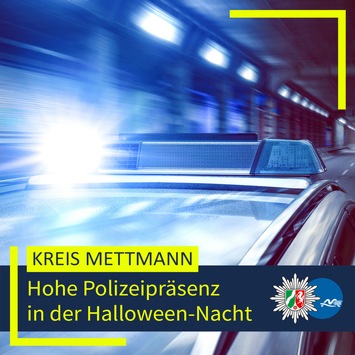 POL-ME: Halloween-Nacht: Polizei zieht Bilanz – 2511001
